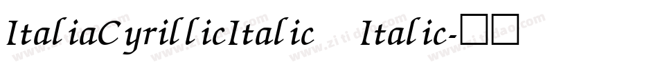 ItaliaCyrillicItalic Italic字体转换